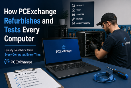 How PCExchange Refurbishes and Tests Every Computer